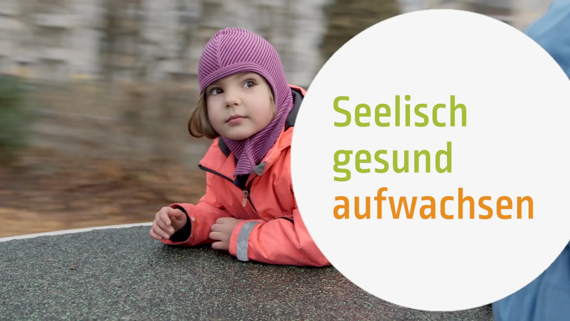 Seelisch gesund aufwachsen